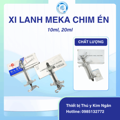 Xi Lanh Meka Chim Én 10ml, 20ml