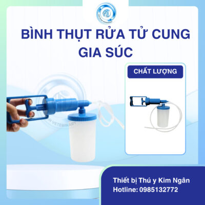 Bình thụt rửa tử cung gia súc